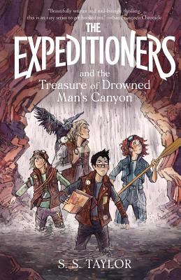 The Expeditioners and the Treasure of Drowned Man's Canyon - Taylor, S S