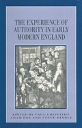 The Experience of Authority in Early Modern England