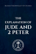 The Explanation of Jude and 2 Peter