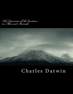 The Expression of the Emotions in Man and Animals - Darwin, Charles