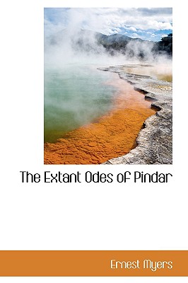 The Extant Odes of Pindar - Myers, Ernest