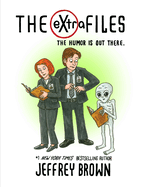 The Extra Files: The Humor Is Out There