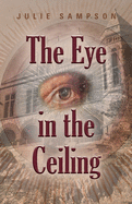 The Eye in the Ceiling