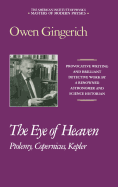 The Eye of Heaven: Ptolemy, Copernicus, Kepler