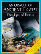 The Eye of Horus: Oracle of Ancient Egypt