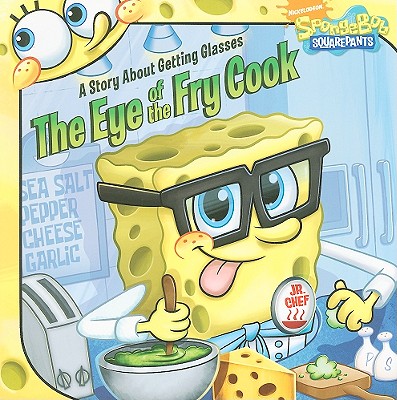 The Eye of the Fry Cook: A Story about Getting Glasses - David, Erica