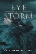 The Eye of the Storm