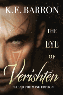 The Eye of Verishten: Behind the Mask Edition
