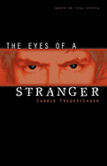 The Eyes of a Stranger