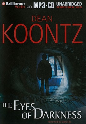 The Eyes of Darkness - Koontz, Dean, and Eby, Tanya (Read by)