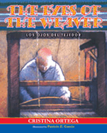 The Eyes of the Weaver: Los Ojos del Tejedor