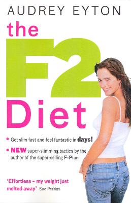 The F2 Diet - Eyton, Audrey