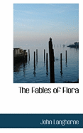 The Fables of Flora