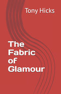 The Fabric of Glamour