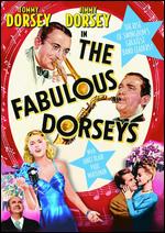 The Fabulous Dorseys - Alfred E. Green