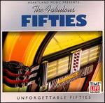The Fabulous Fifties: Unforgettable Fifties [Time Life Single Disc]