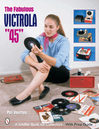 The Fabulous Victrola 45