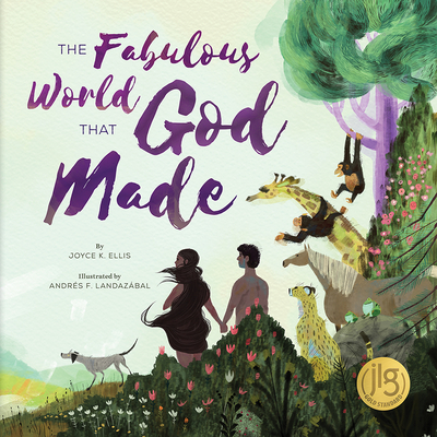 The Fabulous World That God Made - Ellis, Joyce K