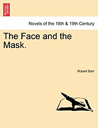 The Face and the Mask.