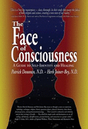 The Face of Consciousness: A Guide to Self-Identity and Healing - Donovan, Patrick