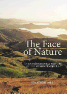 The Face of Nature: An environmental history of the Otago Peninsula