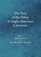 The Face of the Other in Anglo-American Literature