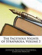 The Facetious Nights of Straparola, Volume 3