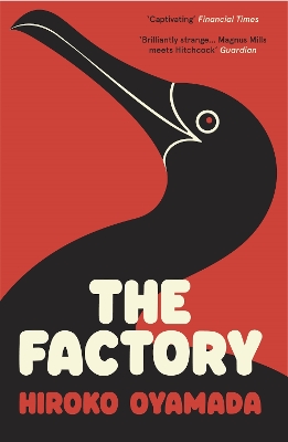 The Factory - Oyamada, Hiroko