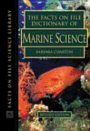 The Facts on File Dictionary of Marine Science