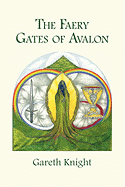 The Faery Gates of Avalon