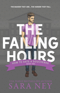 The Failing Hours: How to Date a Douchebag