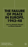 The Failure of Peace in Europe, 1943-48