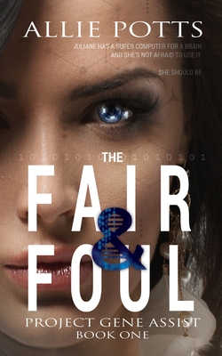 The Fair & Foul - Potts, Allie