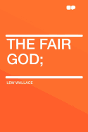 The fair god