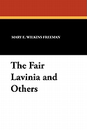 The Fair Lavinia: And Others