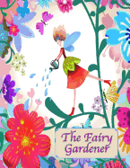 The Fairy Gardener