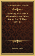 The Fairy Minstrel of Glenmalure and Other Stories for Children (1913)