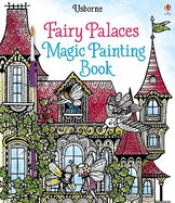 The Fairy Palaces Magic Painting Book