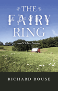 The Fairy Ring: And Other Stories