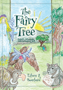 The Fairy Tree: Irish Magic