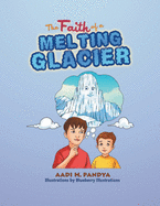 The Faith of a Melting Glacier: Book 3