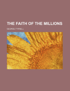 The Faith of the Millions