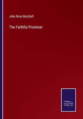 The Faithful Promiser - Macduff, John Ross