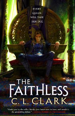 The Faithless: Magic of the Lost, Book 2 - Clark, C. L.