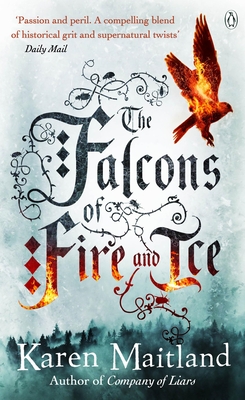 The Falcons of Fire and Ice - Maitland, Karen