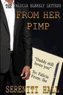 The Falicia Blakely letters from her Pimp