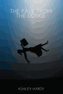 The Fall from The Dodge
