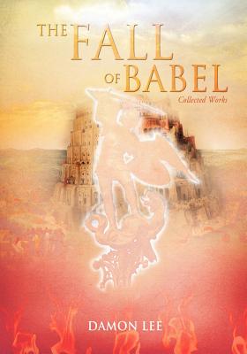 The Fall of Babel - Lee, Damon