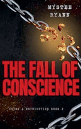 The Fall of Conscience