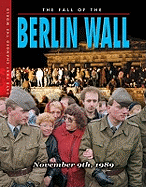The Fall Of The Berlin Wall: November 9th, 1989